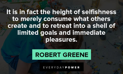 Mastery quotes aboutselfishness