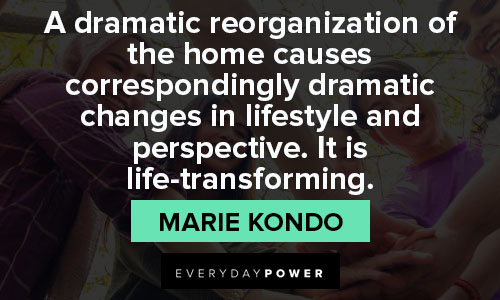 organization quotes about it is life-transforming