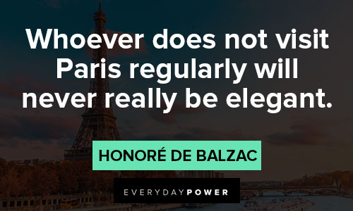 Paris quotes about whoever does not visit Paris regularly
