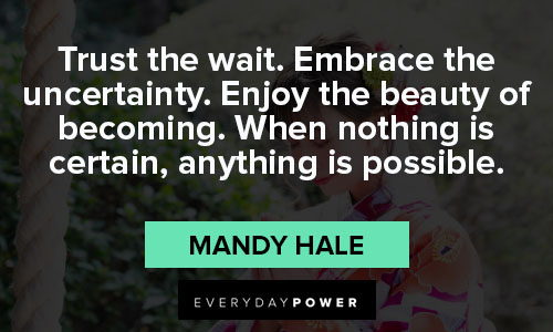 relatable quotes on enjoy the beauty of becoming