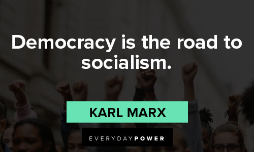 socialism quotes about democracy is the road to socialism