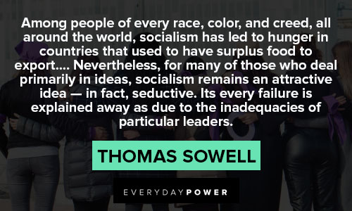 socialism quotes about its every failure is explained away as due to the inadequacies of particular leaders