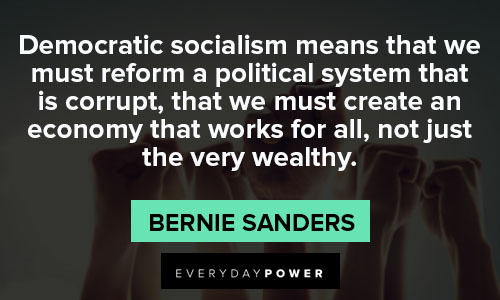 socialism quotes that we must create an economy that works for all
