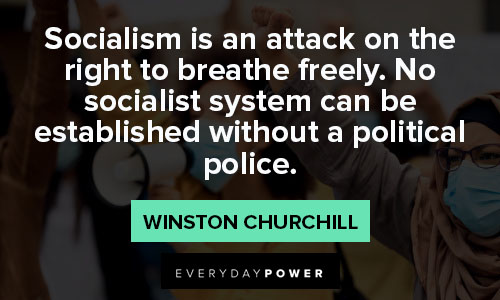 socialism quotes about socialism is an attack on the right to breathe freely