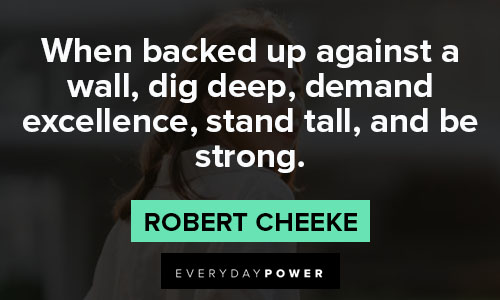 stand tall quotes about demand, excellence, stand tall and be strong