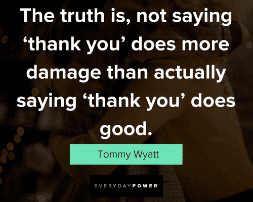 thank you quotes about the truth