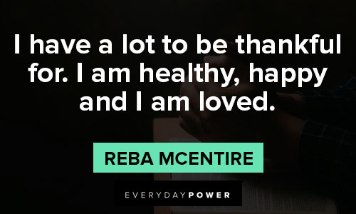 thankful quotes about I have a lot to be thankful for