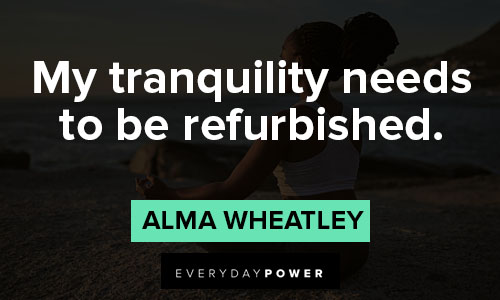 The Queen’s Gambit quotes about my tranquility needs to be refurbished