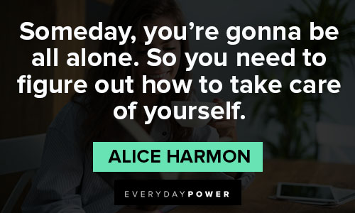 The Queen’s Gambit quotes about figure out how to take care of yourself