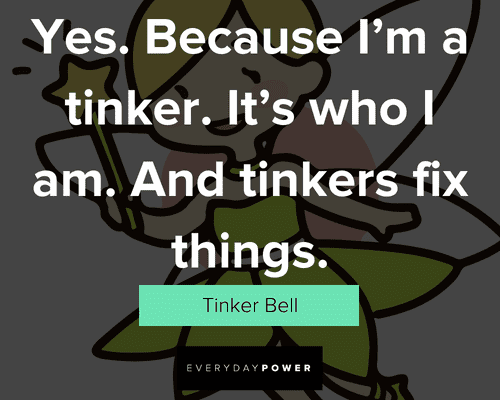 Tinker Bell quotes about tinkers fix things
