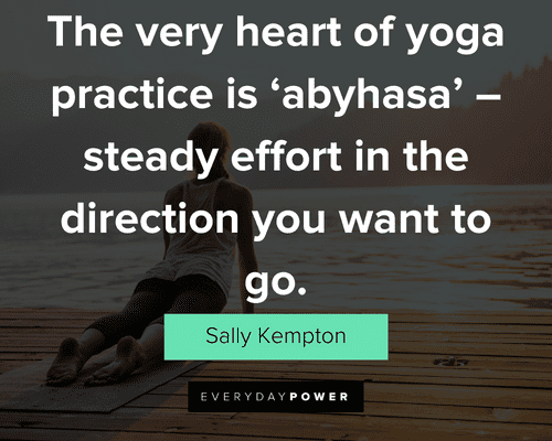 yoga quotes about steady effort in the direction you want to go