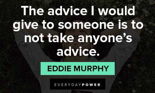 Thought-provoking advice quotes