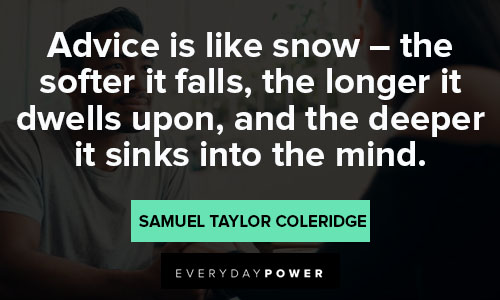 advice quotes about advice is like snow