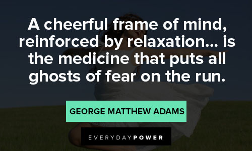 cheerful quotes about relaxation
