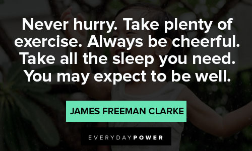 cheerful quotes about never hurry