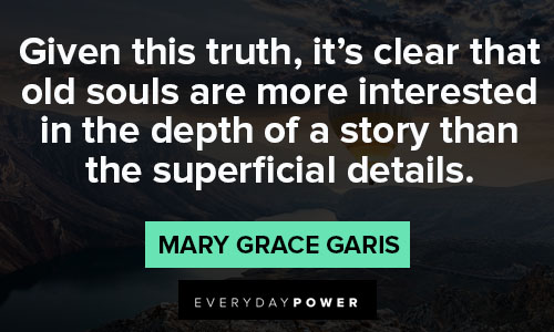 old soul quotes about truth