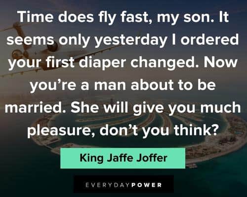 Coming to America quotes about time does fly fast