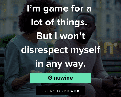 disrespect quotes to stop disrespecting yourself