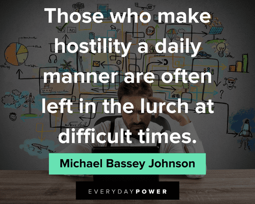 disrespect quotes about difficult times