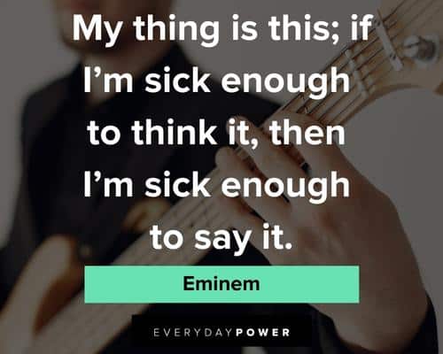 Eminem quotes to inspire confidence