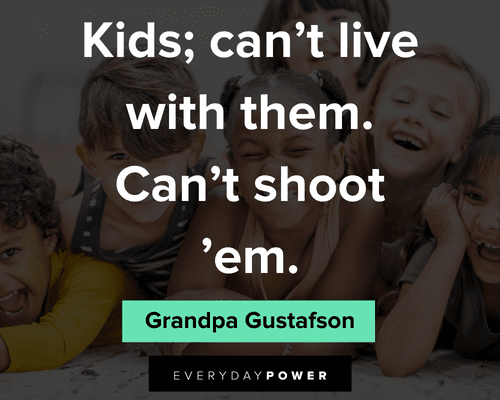 Grumpy Old Men quotes on kids