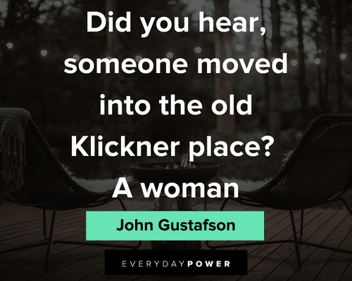 Grumpy Old Men quotes about the old Klickner place