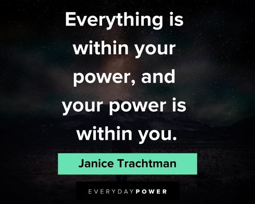 Law of Attraction quotes about everything is within your power