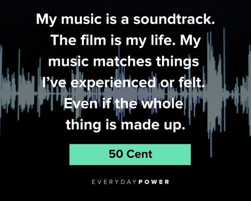 50 cent quotes about music and creativity