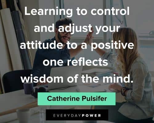 positive attitude quotes to learning to control