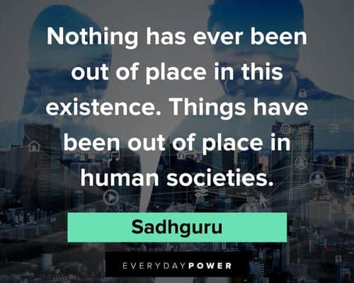 Sadhguru quotes on society