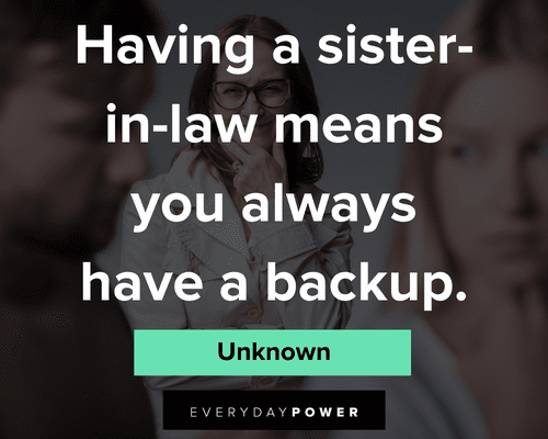 sister-in-law quotes on having a sister