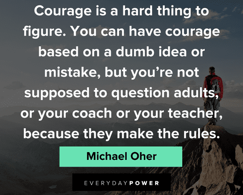 Blind Side quotes on courage