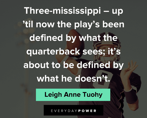 Blind Side quotes about quarterback