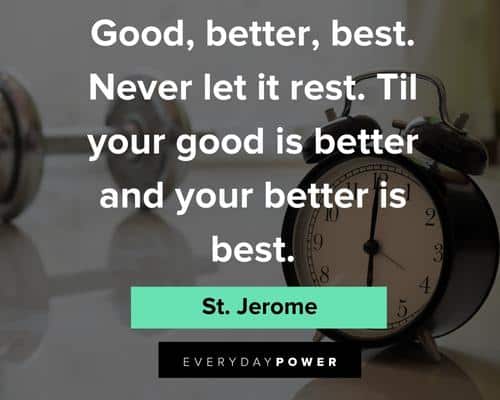 tumblr quotes on good, better, best