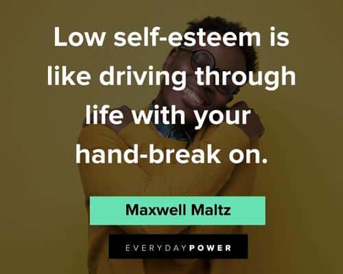 tumblr quotes on low self esteem is like driving
