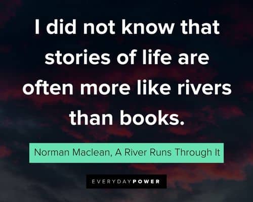 Wise A River Runs Through It Quotes