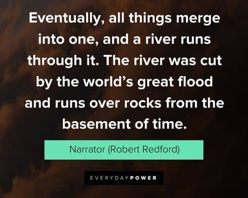Special A River Runs Through It Quotes