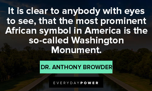 Africa quotes about America is the so-called Washington monument