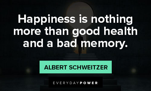 Albert Schweitzer quotes about memory