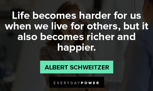 Albert Schweitzer quotes of life