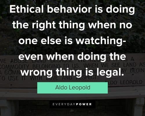 Aldo Leopold quotes about land ethic and doing the right thing