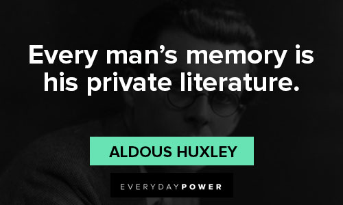 aldous huxley quotes about literature