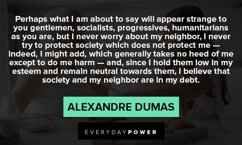 Relatable alexandre dumas quotes