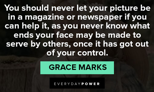 Alias Grace quotes from Grace Marks