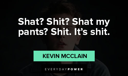 American Vandal quotes in shat? shit? shat my pants? shit. it's shit