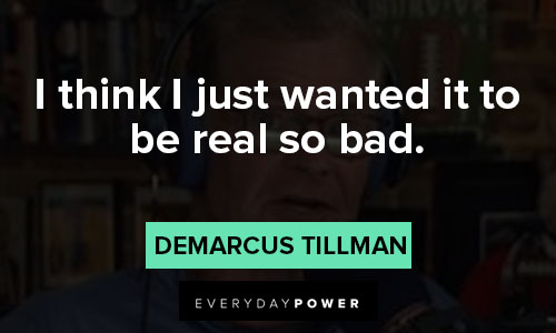American Vandal quotes by DeMarcus Tillman