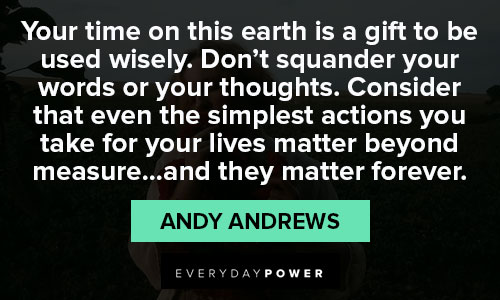 Andy Andrews quotes about perception and experience