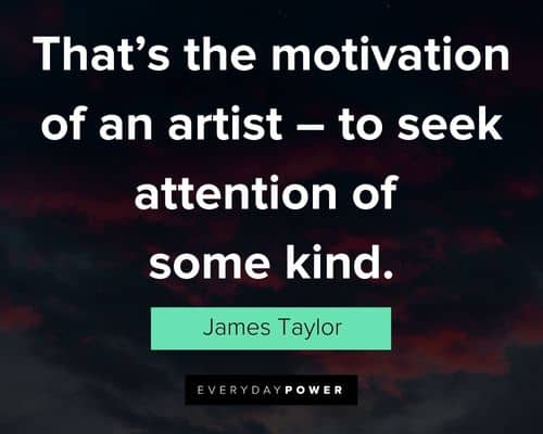 Top attention seeker quotes