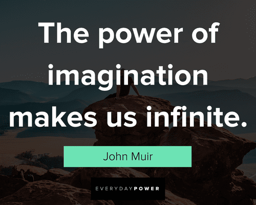 awesome quotes about the power of imagination makes us infinite