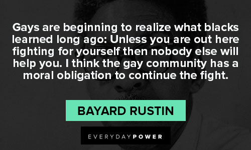 Bayard Rustin quotes for learned